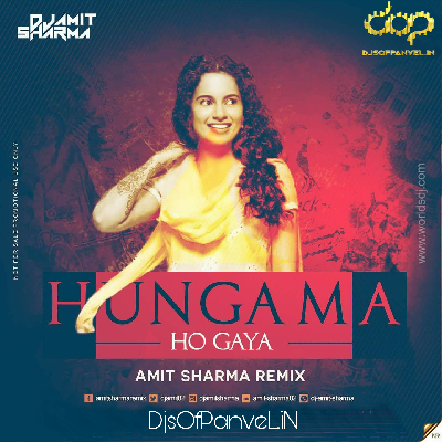 Hungama Ho Gaya - Amit Sharma Remix